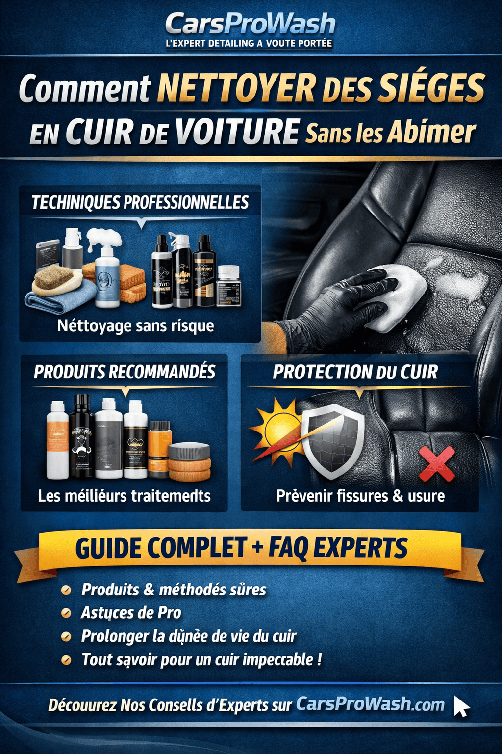 Comment nettoyer des sièges en cuir de voiture sans les abîmer